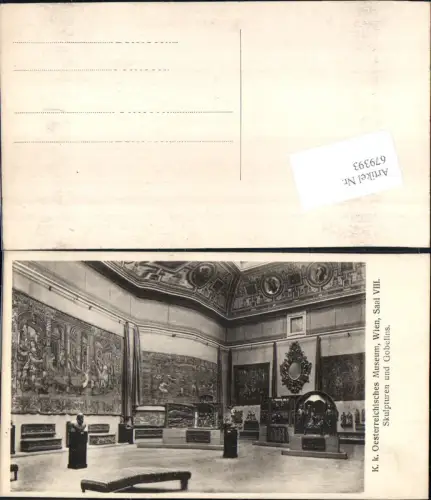 679393 K.K. Österreichisches Museum Wien im Rathaus Saal VIII Skulpturen Gobelins Kunsthistorisches