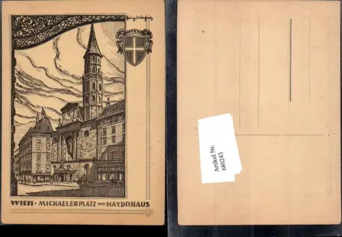 680243 Künstler AK Heinz Wagner Wien Michaelerplatz Haydnhaus Wappen