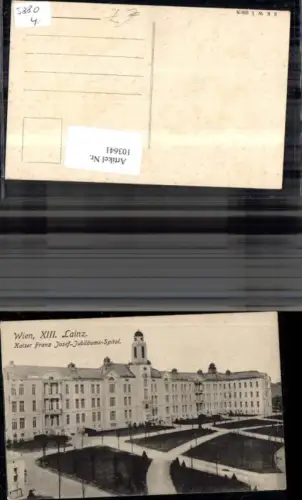 103641,Wien Hietzing Lainz Kaiser Franz Josef-Jubiläums-Spital
