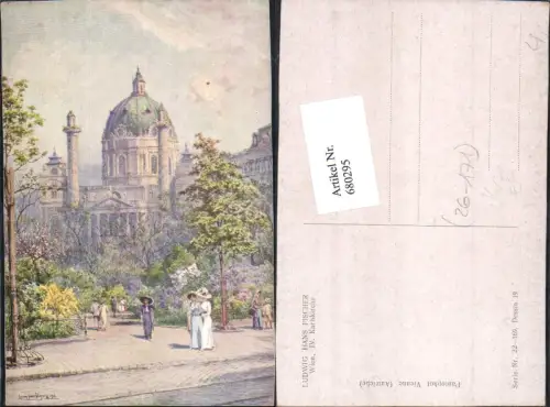 680295 Künstler AK Ludwig Hans Fischer Wien Neubau Karlskirche