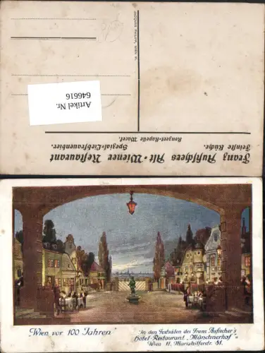 646616,Wien Mariahilf Hotel Restaurant Münchnerhof Wien vor 100 Jahren