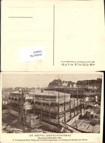 534457,Wien 9 Alsergrund Dr. Seipel Gedächtnisbau Baustelle 1934