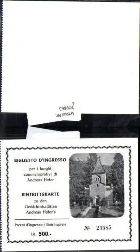 709863 Eintrittskarte Biglietto D Ingresso Andreas Hofer Stätte