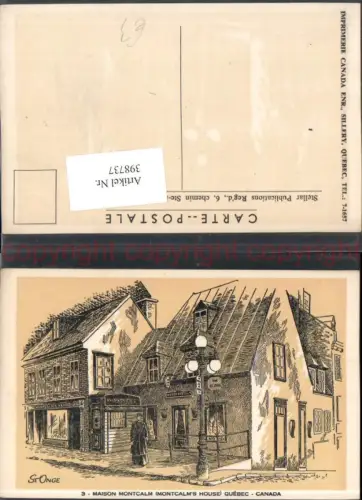 398737,Künstler AK St. Onge Quebec Maison Montcalm Haus