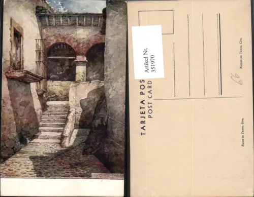 351970,Künstler AK Gonzalez Hermosilla Mexiko Mexico Taxco Ruins Stiege
