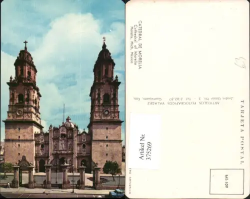 375269,Mexico Morelia Catedral de Morelia Kirche