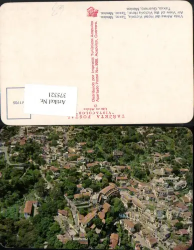 375321,Mexico Guerrero Taxco Vista Aerea del Hotel Victoria Totale