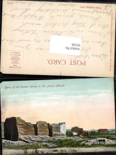 93358,Ruins of the Custom House at Tia Juana Mexico
