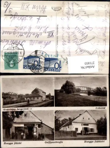 271853,Ungarn Ostffyasszonyfa Rabahid Hangya fioküzlet Mesterhazy hengermalma Mehrbildkarte