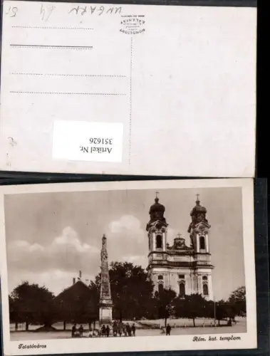351626,Tatatovaros Römisch katholische templom Kirche Obelisk
