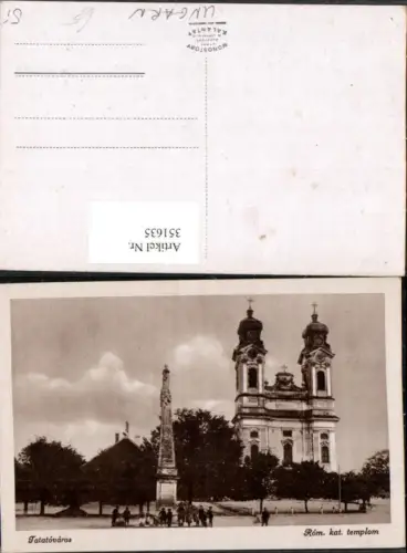 351635,Tatatovaros Römisch katholische Templom Kirche Obelisk