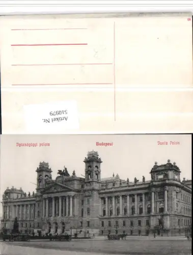 510979,Hungary Budapest Jgazsagügyi palota Justizpalast