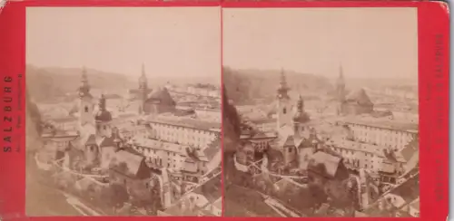 Stereo-Fotografie Salzburg v.d. Festung 1880 pub Würthle e Spinnhirn 10