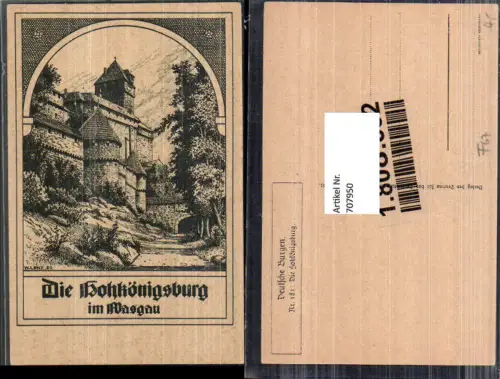 707950 Künstler AK France Hohkönigsburg im Wasgau Orschwiller Elsass