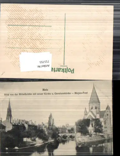 715755 Metz Elsass Alsace Garnisonkirche Moyen Pont