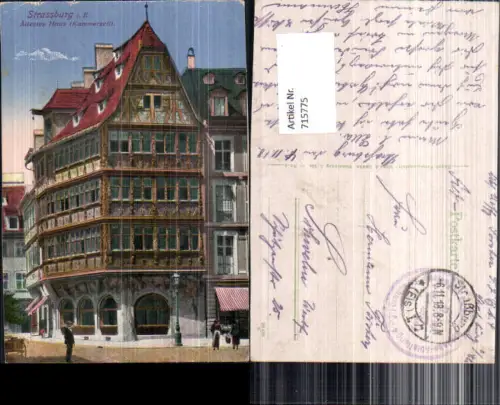 715775 Straßburg Strasbourg Elsass Ältestes Haus Feldpost Schwelm