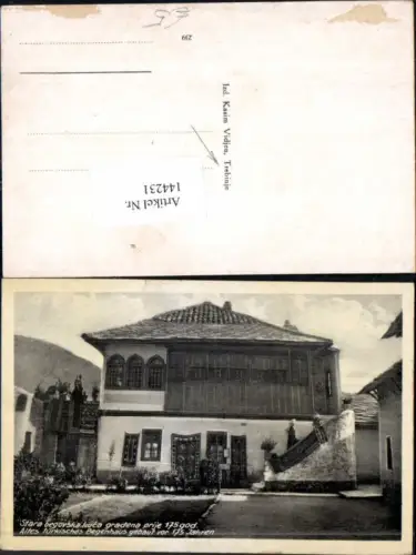 144231,Altes Türkisches Begenhaus Trebinje