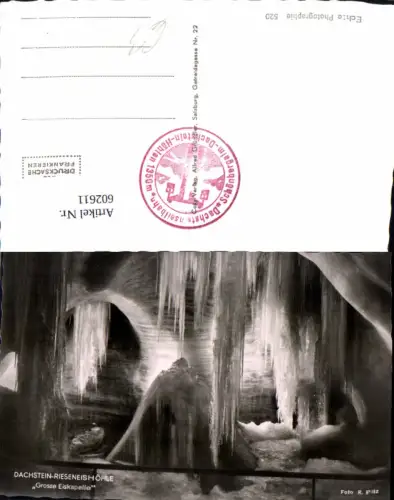 602611,Foto Ak Höhle Grotte Obertraun Dachstein Rieseneishöhle Grosse Eiskapelle