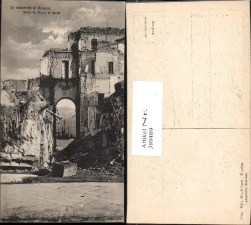 389489,Katastrophe Erdbeben La Catastrofe di Messina Scesa S. Maria la Stella Zerstörte Kirche 1908