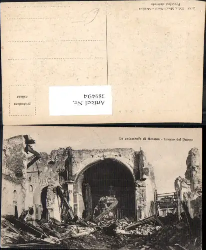 389494,Katastrophe Erdbeben La Catastrofe di Messina Interno del Duomo Zerstörter Dom Kirche 1908