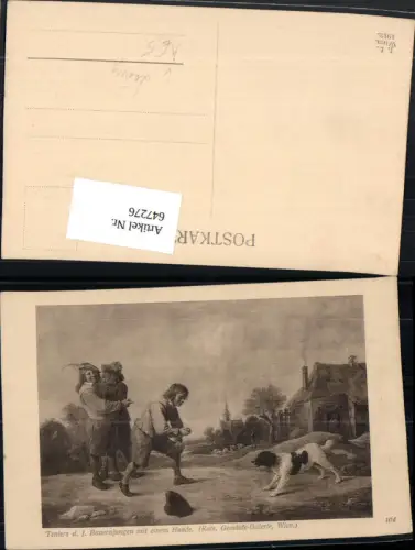 647276,Künstler Ak Teniers d. J. Bauernjungen m. einem Hunde Hund Tiere pub J. Löwy 104