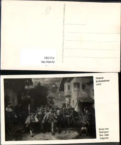 711782 Künstler AK Franz v. Defregger Das letzte Aufgebot Tiroler Freiheitskampf Geschichte