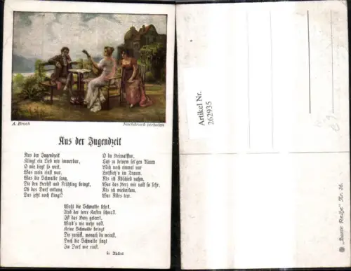 262935,Künstler Ak A. Broch Liedkarte Aus der Jugendzeit Text Friedrich Rückert