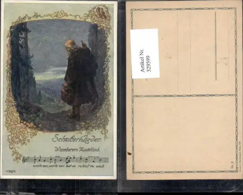 329599,Künstler Ak O. Elsner Schubertlieder Wanderers Nachtlied Liedkarte