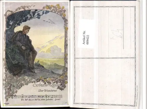 489422,Künstler AK O. Elsner Liedkarte Schubert Wanderer