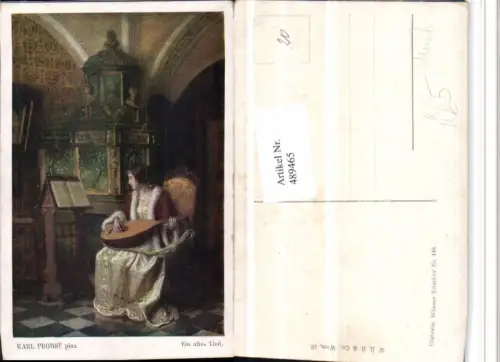 489465,Künstler AK Karl Probst Ein altes Lied Frau Musik Laute