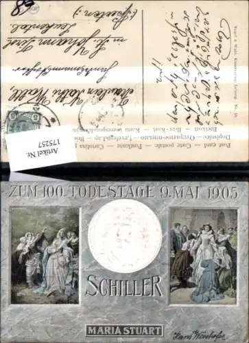 175257,Präge Ak Friedrich Schiller z. 100 Todestage 9. Mai 1905 Maria Stuart