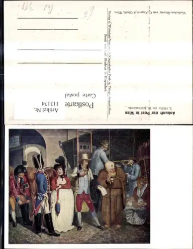 113174,Künstler Ak Post Postwesen Ankunft d. Post i. Wien 18. Jhdt