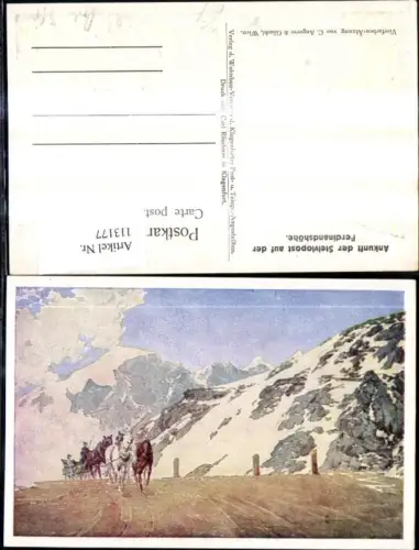 113177,Künstler Ak Post Postwesen Ankunft d. Stelviopost a. d. Ferdinandshöhe Postkutsche Großpostwitz