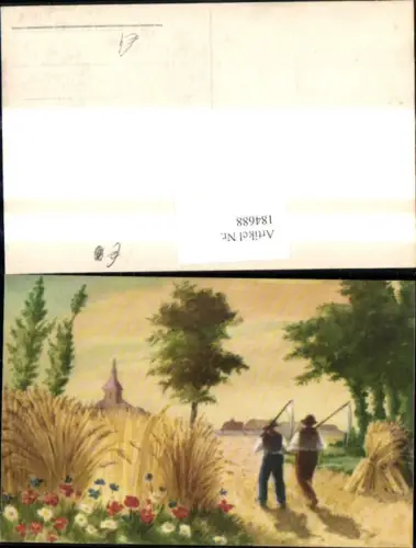 184688,Künstler Ak Bauern m. Sense Feld Getreidefeld Dorf Blumen Landwirtschaft