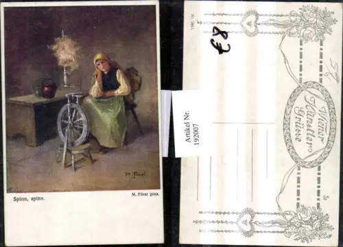 192007,Künstler AK M. Fürst Heimarbeit Frau am Spinnrad