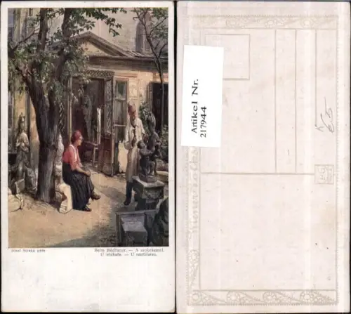 217944,Künstler AK Josef Straka „Beim Bildhauer“ Beruf Handwerk
