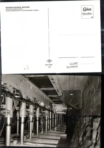 288775,Foto Ak Bergbau Museum Bochum Anschauungsbergwerk Walzenladerstreb m. schreitendem Ausbau