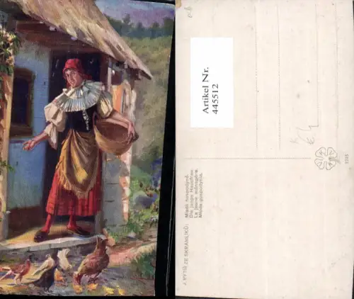 445512,Künstler Ak J. Fytrir ze Skramliku Die junge Hausfrau Bäuerin Fütterung Hühner Landwirtschaft