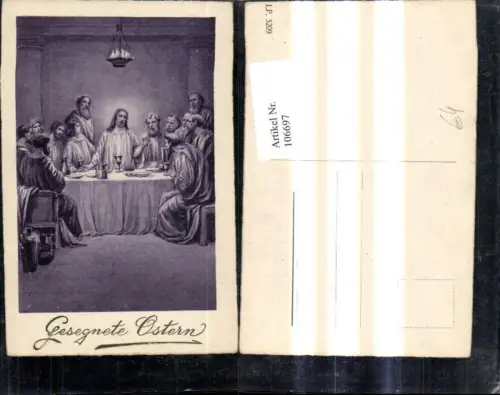 106697,Künstler Ak Religion Jesus m. Jünger Abendmahl Gesegnete Ostern