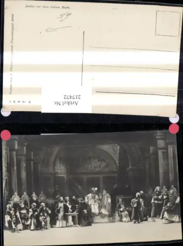 217472,Religion Scene a. d. Passionsspiele Oberammergau 1900 Judas v. d. hohen Rath Rat