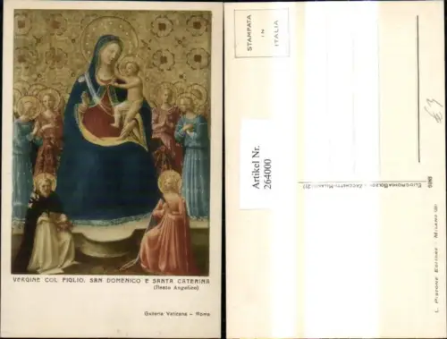 264000,Künstler Ak Beato Angelico Vergine col figlio san Domenico e Santa Caterina Hl. Katharina Religion