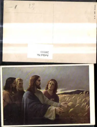 289333,Künstler Ak Jesus m. Frau Jünger b. Getreidefeld Heiligenschein Religion