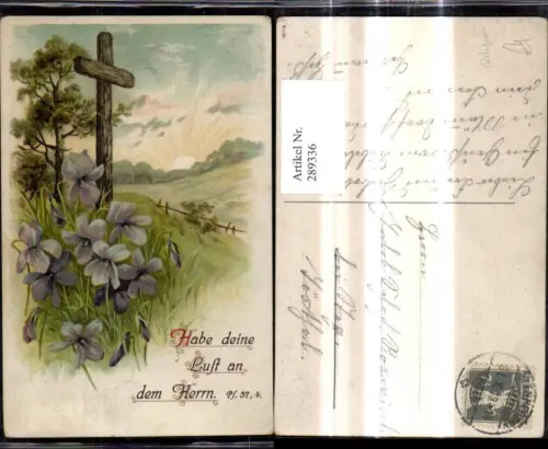 289336,Künstler Litho Kreuz m. Veilchen Blumen Sonnenaufgang Spruch Religion