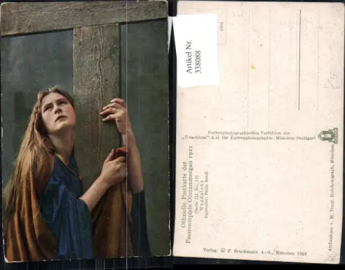 338088,Religion Offizielle Postkarte Passionsspiele Oberammergau 1922 Frau Kreuz pub F. Bruckmann