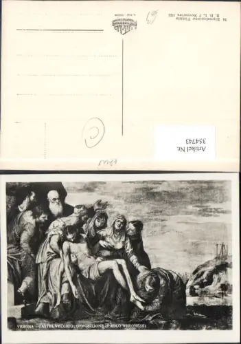 354743,Künstler Ak Paolo Veronese Castelvecchio Deposizione Verona Jesus Tod Religion