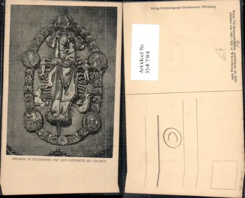 354784,Künstler Ak Till Riemenschneiders Madonna Rosenkranz a. d. Kirchberg b. Volkach Religion