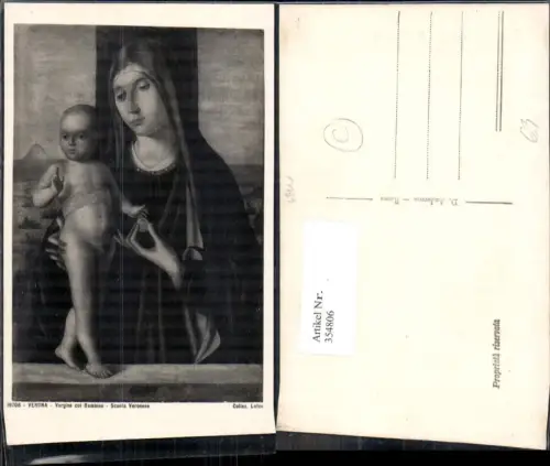 354806,Künstler Ak Scuola Veronese Vergine col Bambino Verona Maria Jesuskind Religion