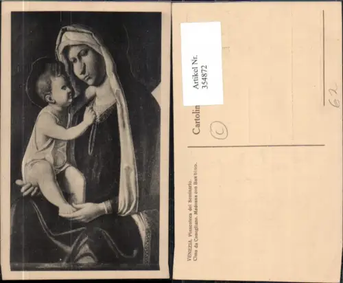 354872,Künstler Ak Cima da Conegliano Madonna con Bambino Pinacoteca del Seminario Venezia Religion