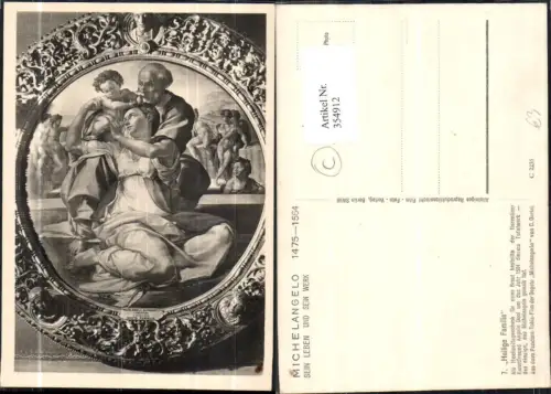 354912,Künstler Ak Michelangelo Sein Leben und sein Werk Heilige Familie Religion