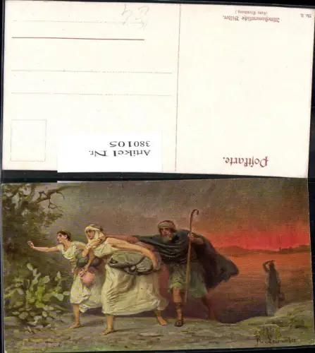 380105,Künstler Ak R. Leinweber Alttestamentliche Bilder Lots Errettung Religion